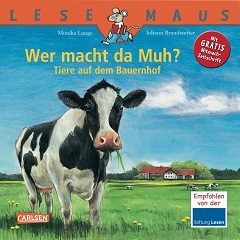 Wer macht da Muh? Lesemaus